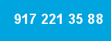 917 221 35 88